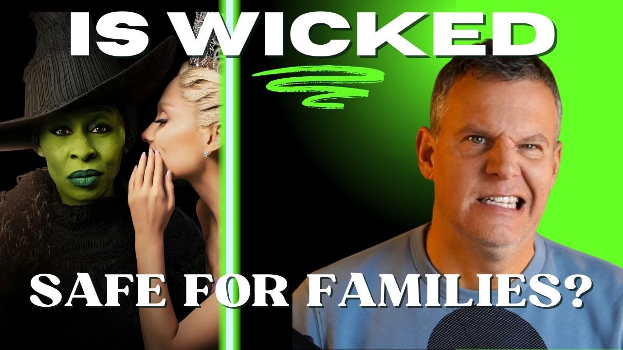 Should Christian Families Avoid Watching WICKED?