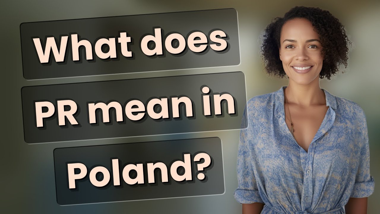 What does PR mean in Poland?