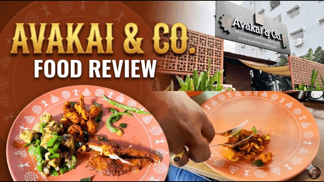 Avakai & Co. Food Review | Authentic Telugu Kitchen in Kompally, Hyderabad!