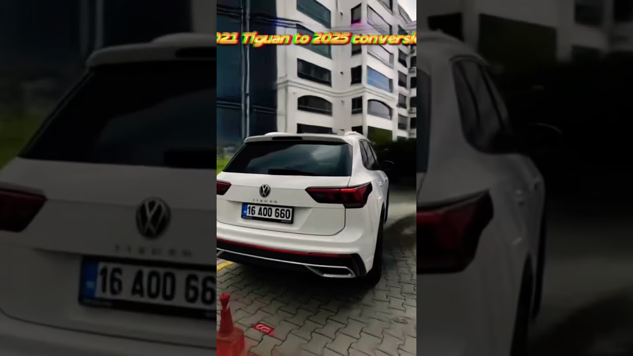 2021 Tiguan to 2025 conversion 