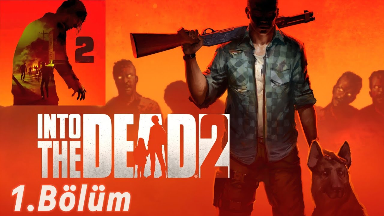 İnto The Dead 2 Mobil Türkçe Altyazı 1.Bölüm Ve Daha Derinlere Düşeriz