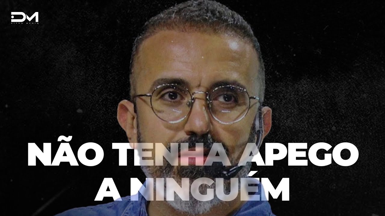 N&Atilde;O TENHA APEGO A NINGU&Eacute;M - MOTIVACIONAL METANOIA