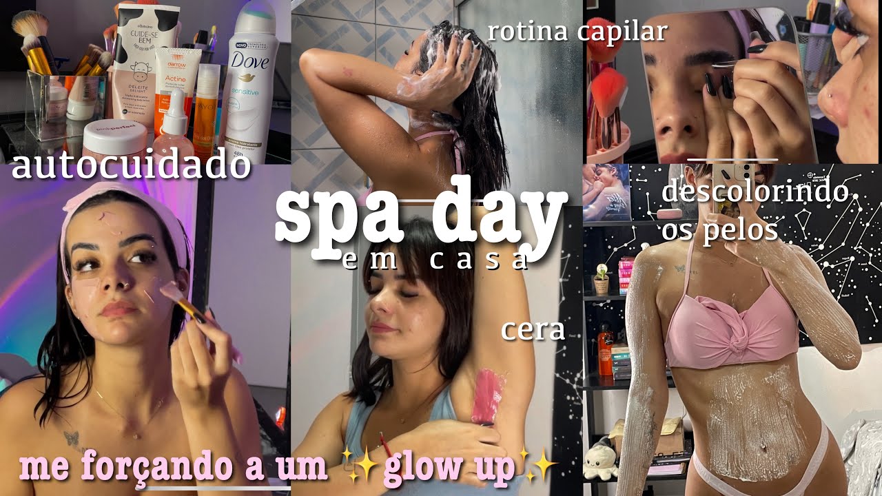 SPA DAY em casa ✨🫶🏼 | depilação, skin care, rotina capilar e glow up para sair