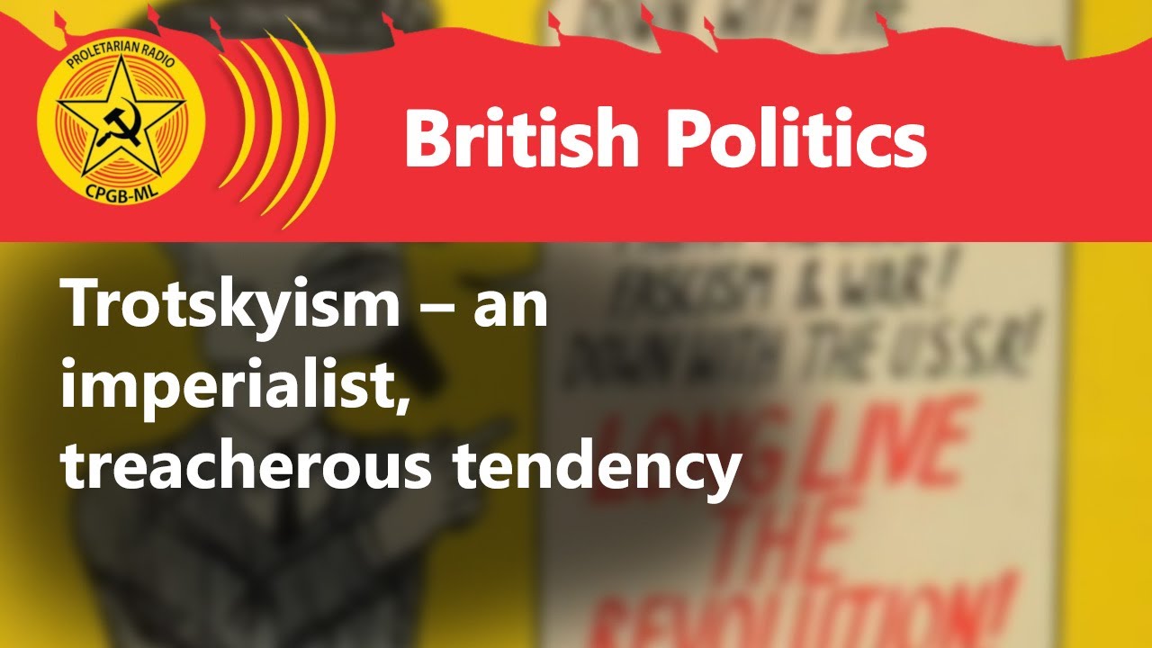 Trotskyism &ndash; an imperialist, treacherous tendency