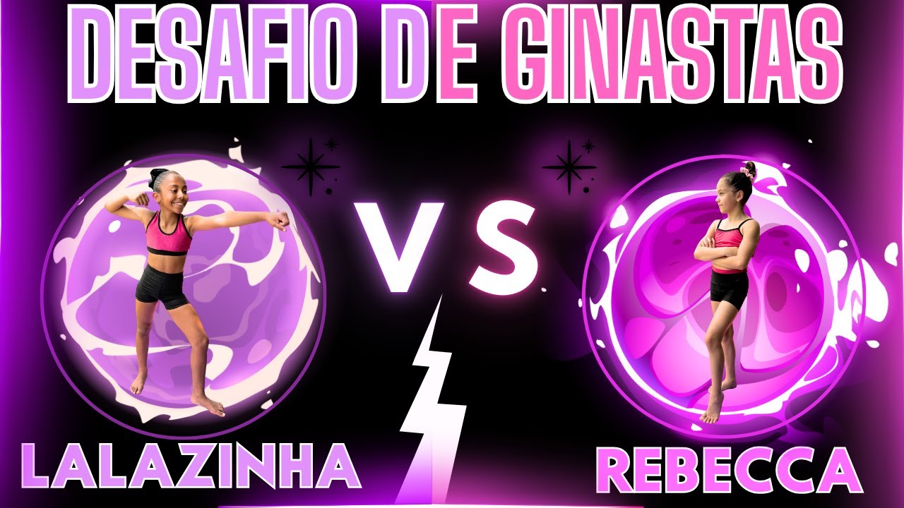 A BATALHA DAS GINASTAS!  Lalazinha vs Rebecca (Desafio Incrível!)