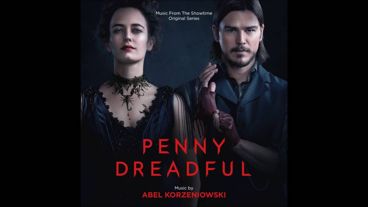 I Was Never Going To Go To Africa - Penny Dreadful - Abel Korzeniowski