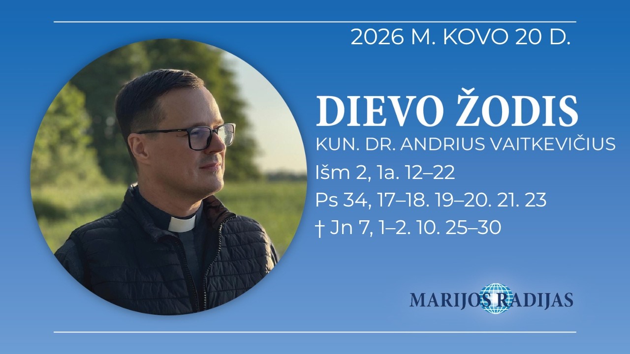 Dievo žodis – Kun. Dr. Andrius Vaitkevičius