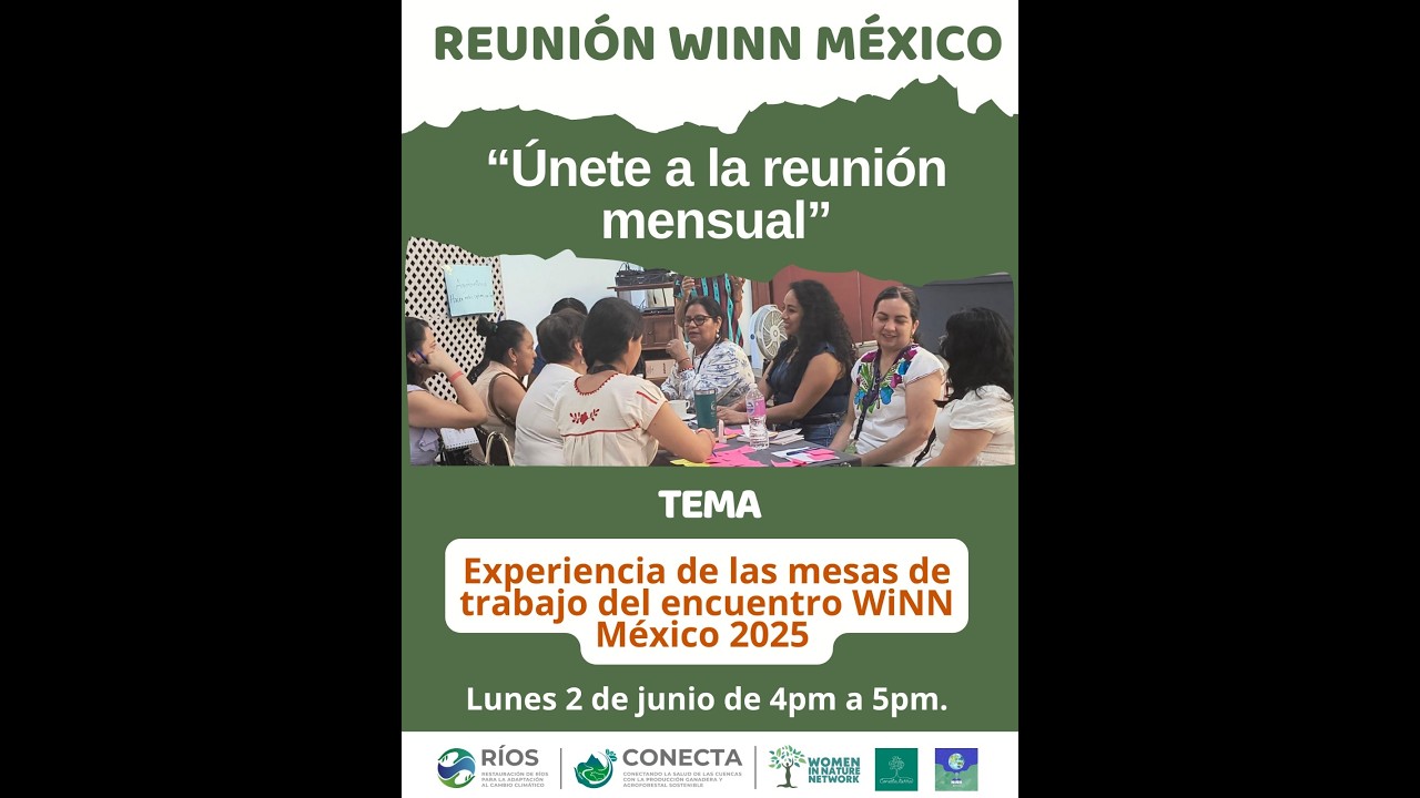 Experiencias de las mesas de trabajo del Encuentro WiNN México