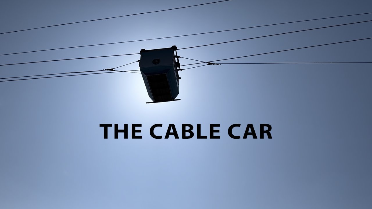 The Cable Car. A short film by Stewart Hoffman! :-)