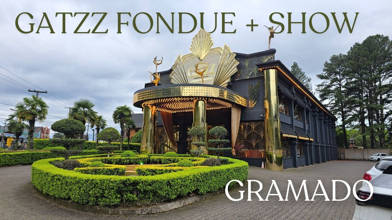 Gatzz Gramado - Fondue com show Imaginadores. Conheça o restaurante mais caro de Gramado
