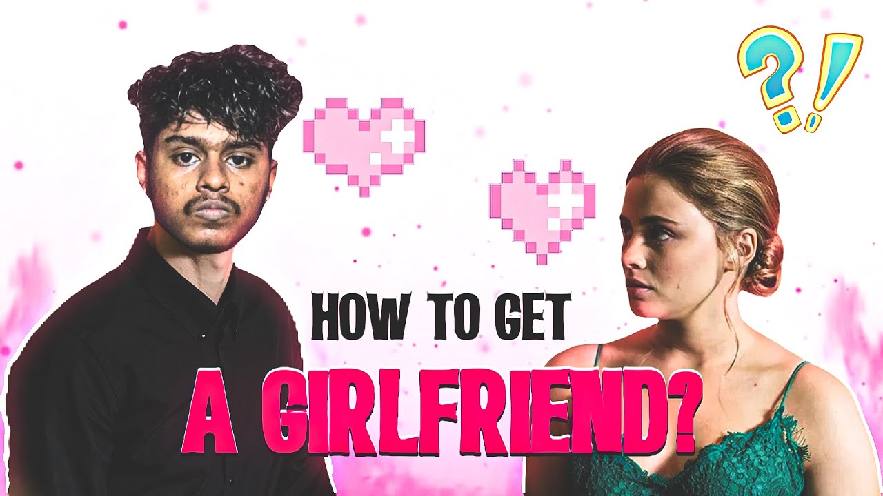 How to Get a Girlfriend In Tamil🥳