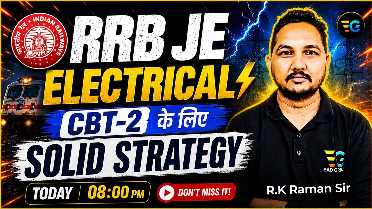 RRB JE Electrical CBT-2 के लिए Solid Strategy 🔥 | Raman Sir Live | 08:00 PM