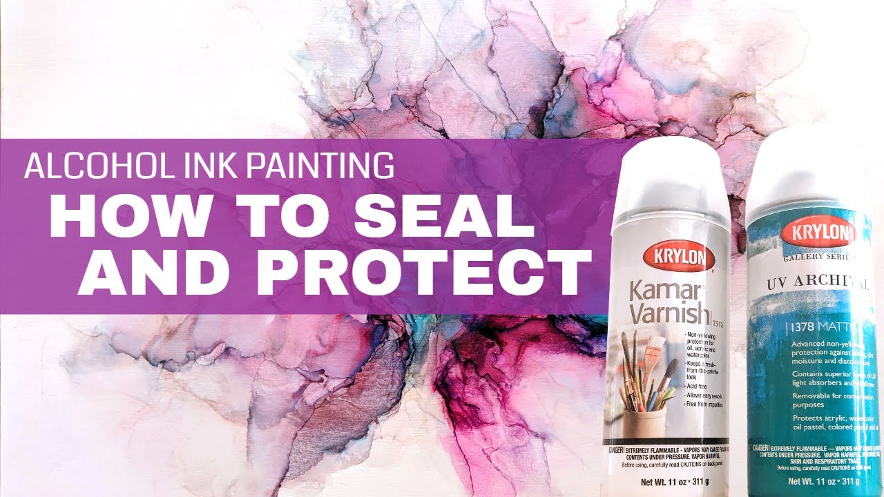 How to Seal and Protect your Alcohol Ink Painting on Canvas