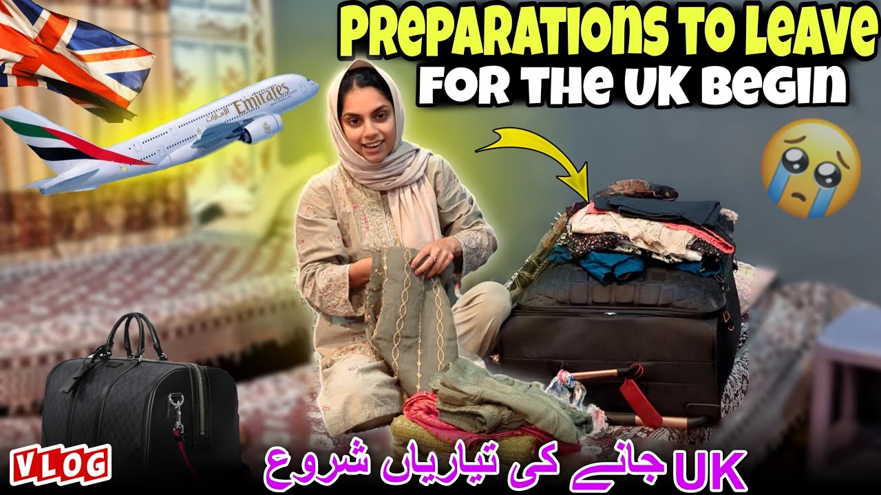 Preparations to leave for the UK 🇬🇧 Begin | یو کے جانے کی تیاریاں شروع | Kv Family |