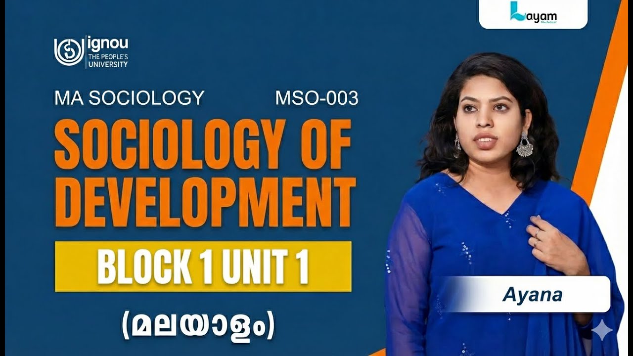 MSO-003 I IGNOU MA Sociology I Malayalam | BLOCK 1 I UNIT 1 | Sociology of Development