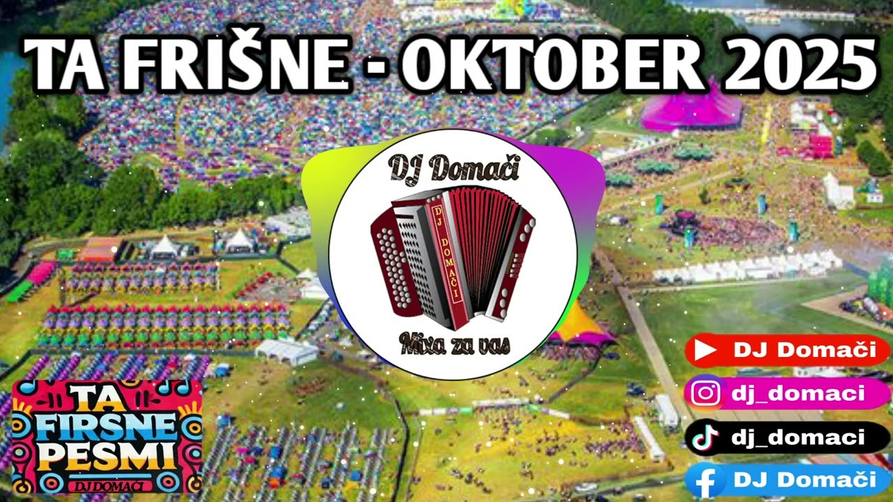 TA FRI&Scaron;NE PESMI - OKTOBER 2025 / DJ DOMAČI
