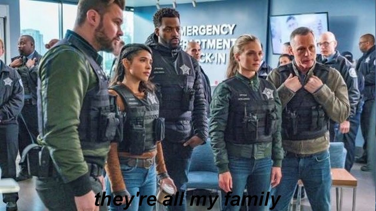 chicago pd l they're all my family