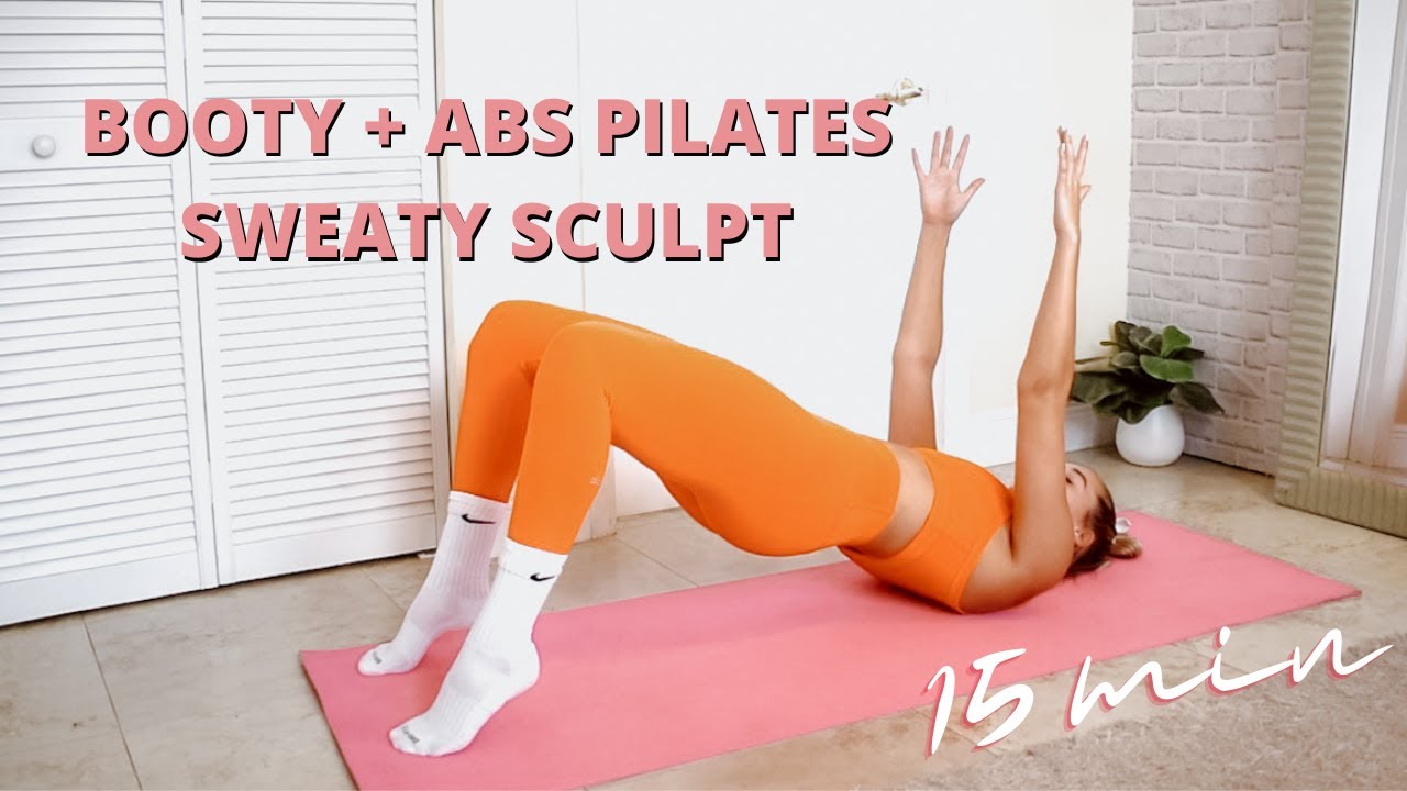 BOOTY LIFTING and ABS TONING PILATES workout | 15 minutes | No equipment | I'm Sweaty and I Know It