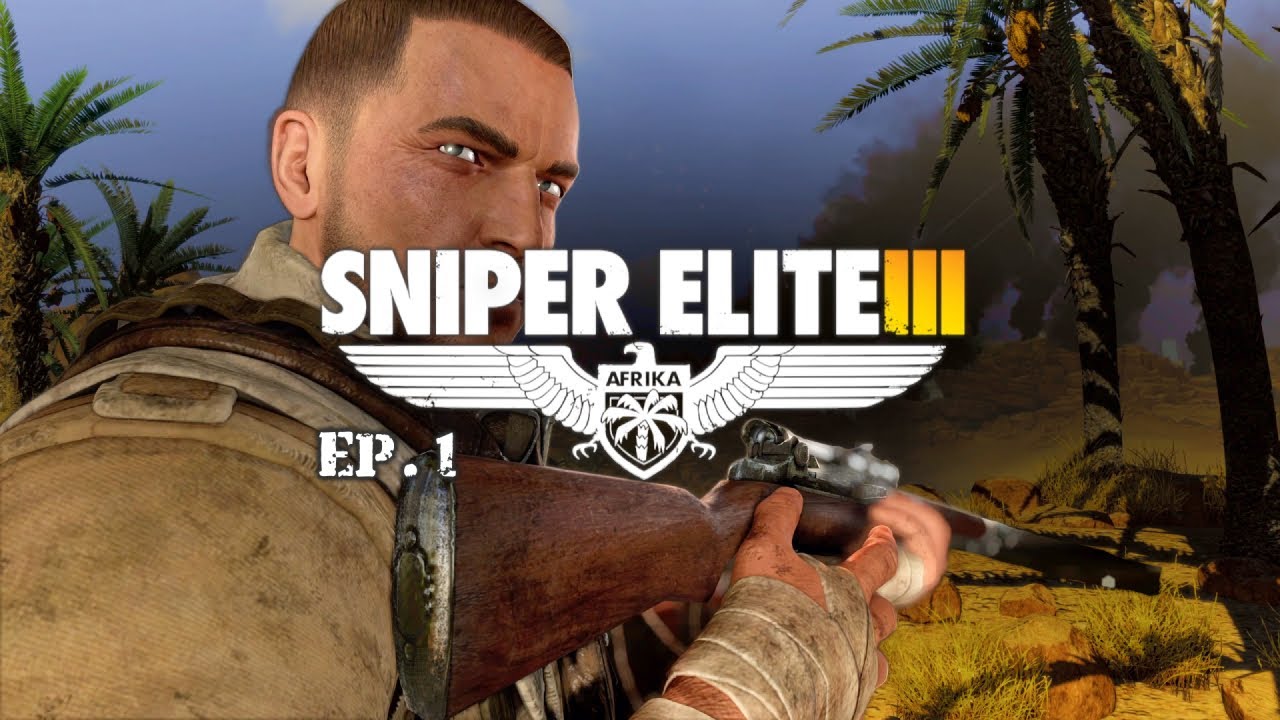 On y Retourne !  Le Dernier de la Liste ! | SNIPER ELITE 3 - LET'S PLAY FR #1