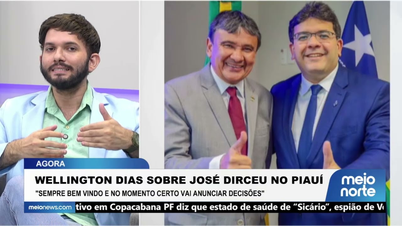 Wellinton Dias fala sobre José Dirceu no Piauí | Jogo do Poder