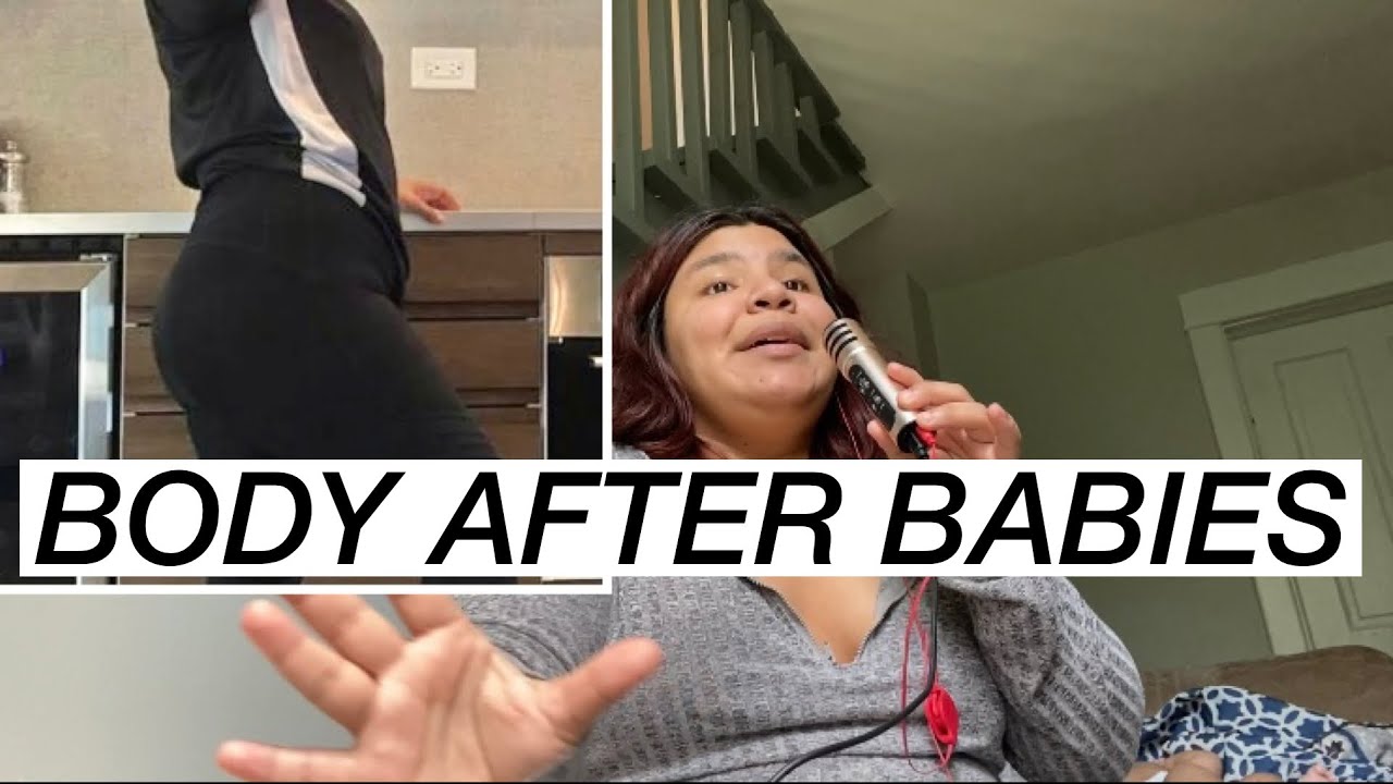 BODY AFTER BABIES | NEYTEA PODCAST EP.10