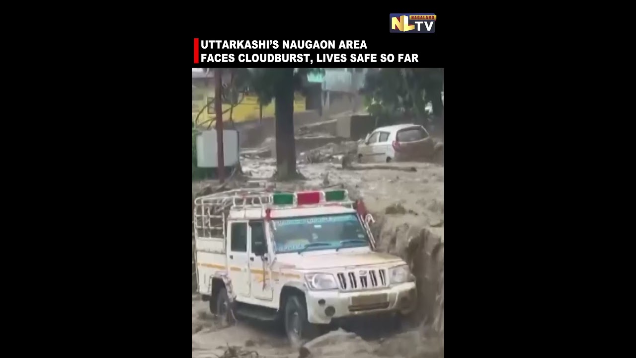 UTTARKASHI&rsquo;S NAUGAON AREA FACES CLOUDBURST, LIVES SAFE SO FAR
