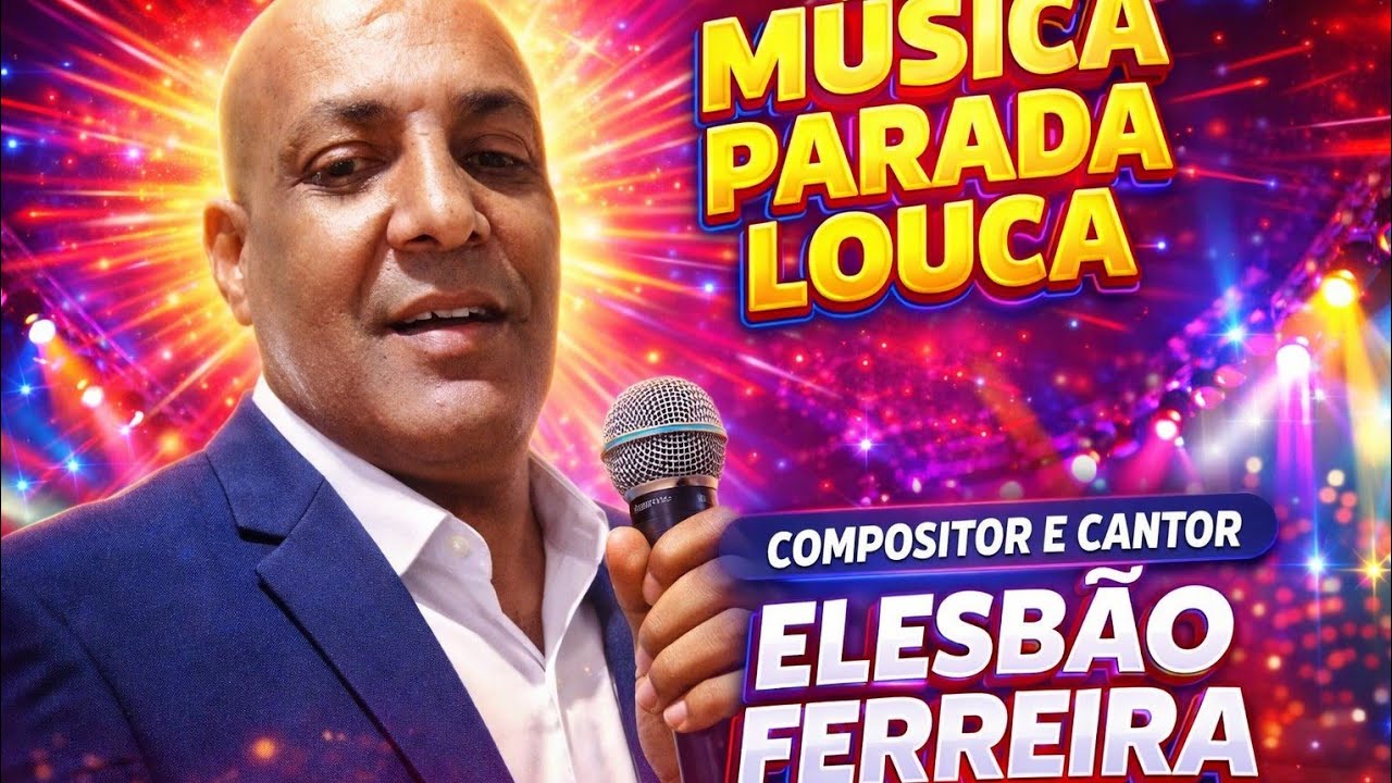 Parada Louca - Elesbão Ferreira