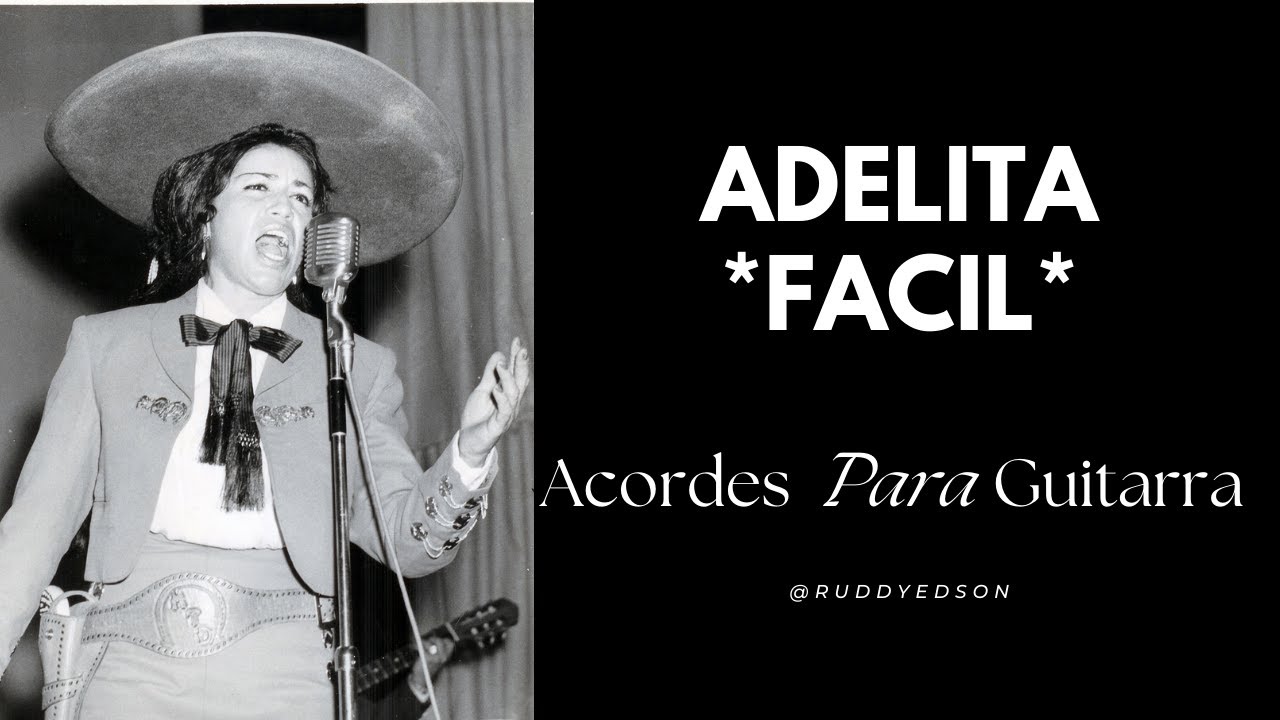 Adelita - Mariachi (Acordes para Guitarra)