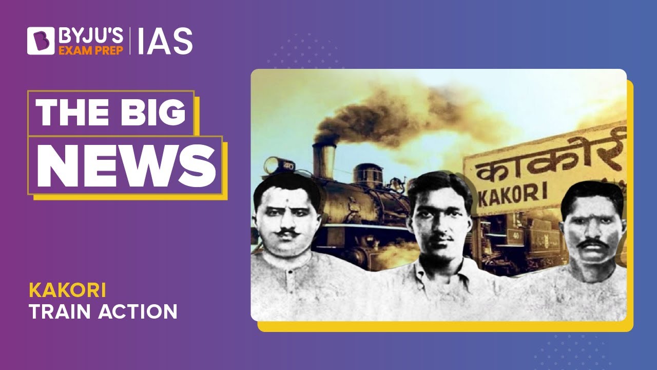 Kakori Train Action | Kakori Conspiracy Case | IAS 2023 | UPSC CSE