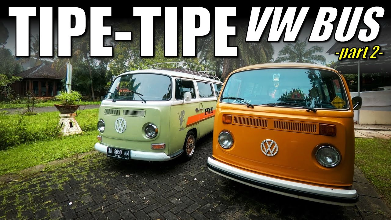 TIPE-TIPE VW BUS #volkswagen #vwkombi #vwklasik