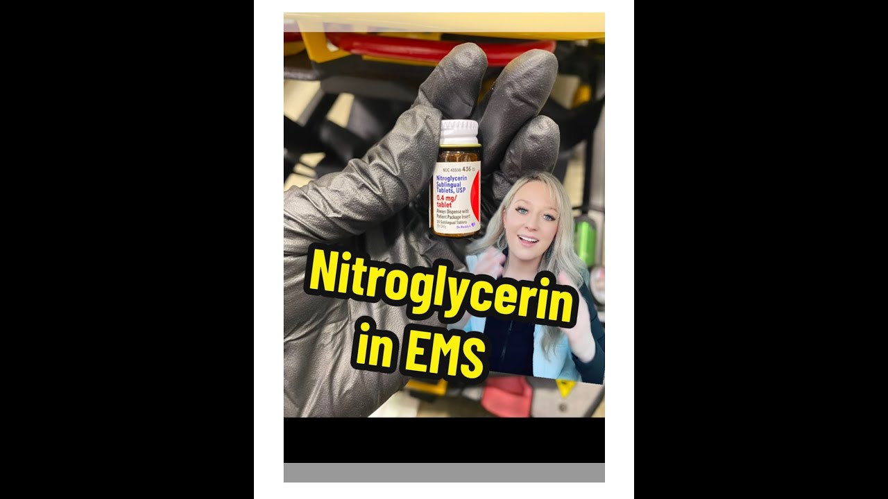 Nitroglycerin in EMS || EMS Pharmacology