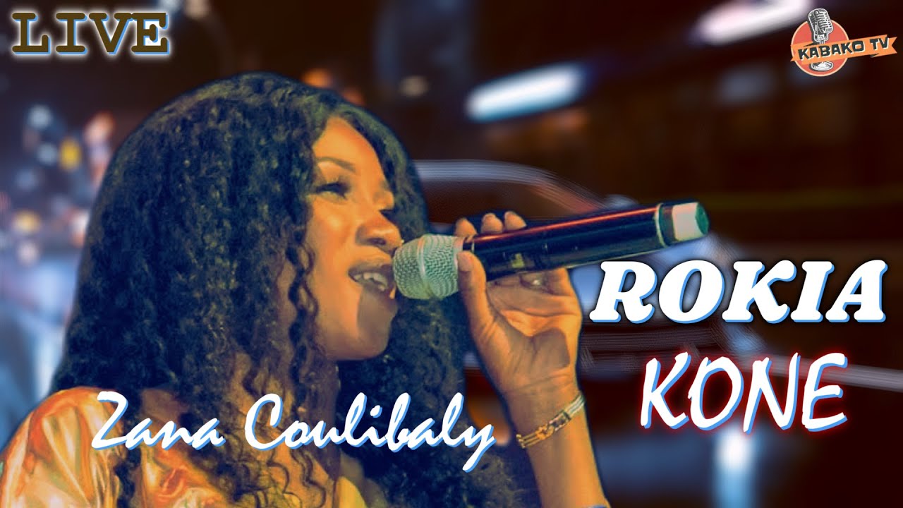 Rokia Koné (live) -Zana Coulibaly
