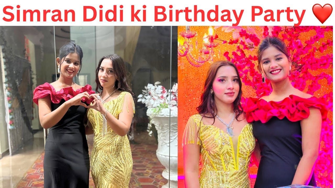 Simran Yadav ki birthday Party ❤️ 