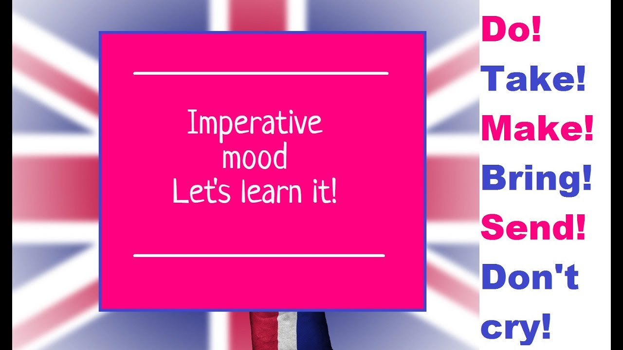 Повелительное наклонение в английском | Imperative mood | English Grammar + New vocabulary !