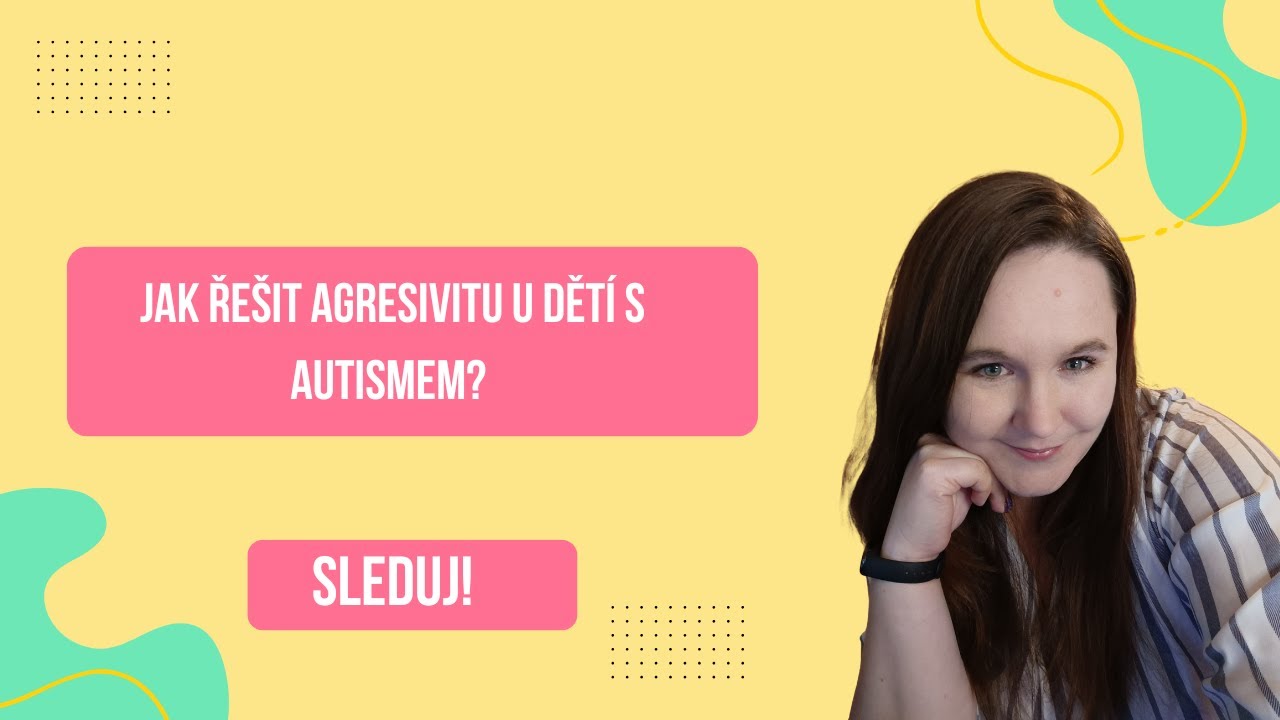 Jak řešit agresivitu u dětí s autismem?
