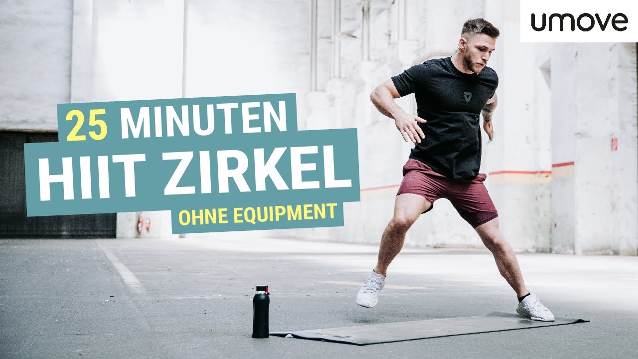 25 MINUTEN HIIT ZIRKELWORKOUT | Ohne Equipment - nur Eigenkörpergewicht| umove