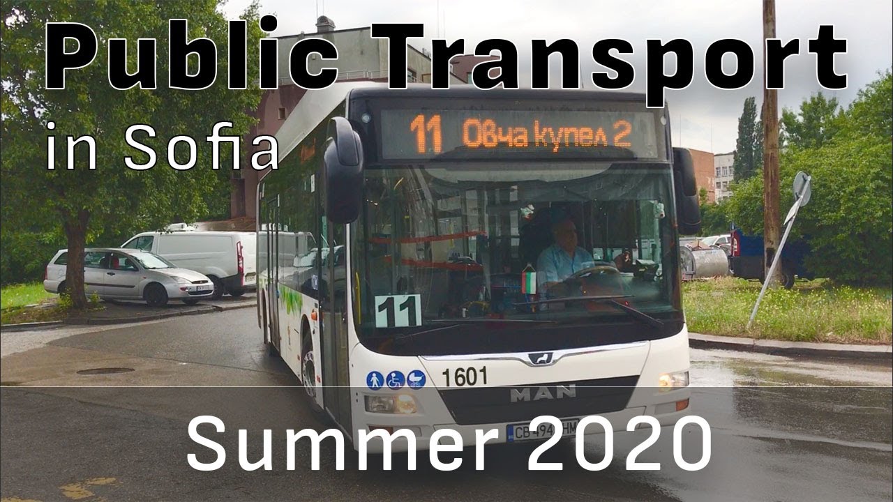 Public Transport in Sofia, Bulgaria (Summer 2020)