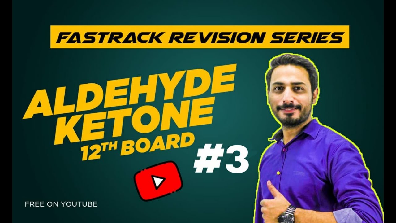 Aldehyde,Ketone #3 |Chemistry Fastrack Revision series | Aldol,Cannizaro and Other important Topics