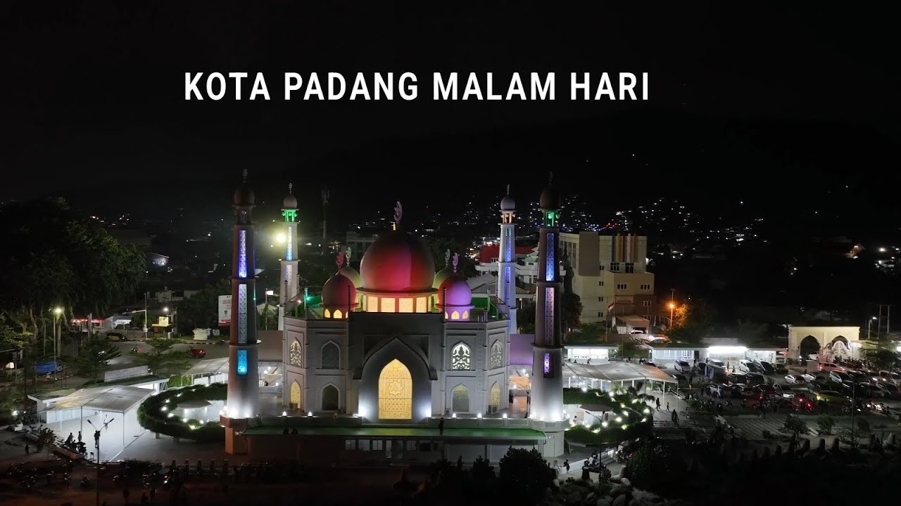 Kota Padang Malam Hari 2023 by Drone
