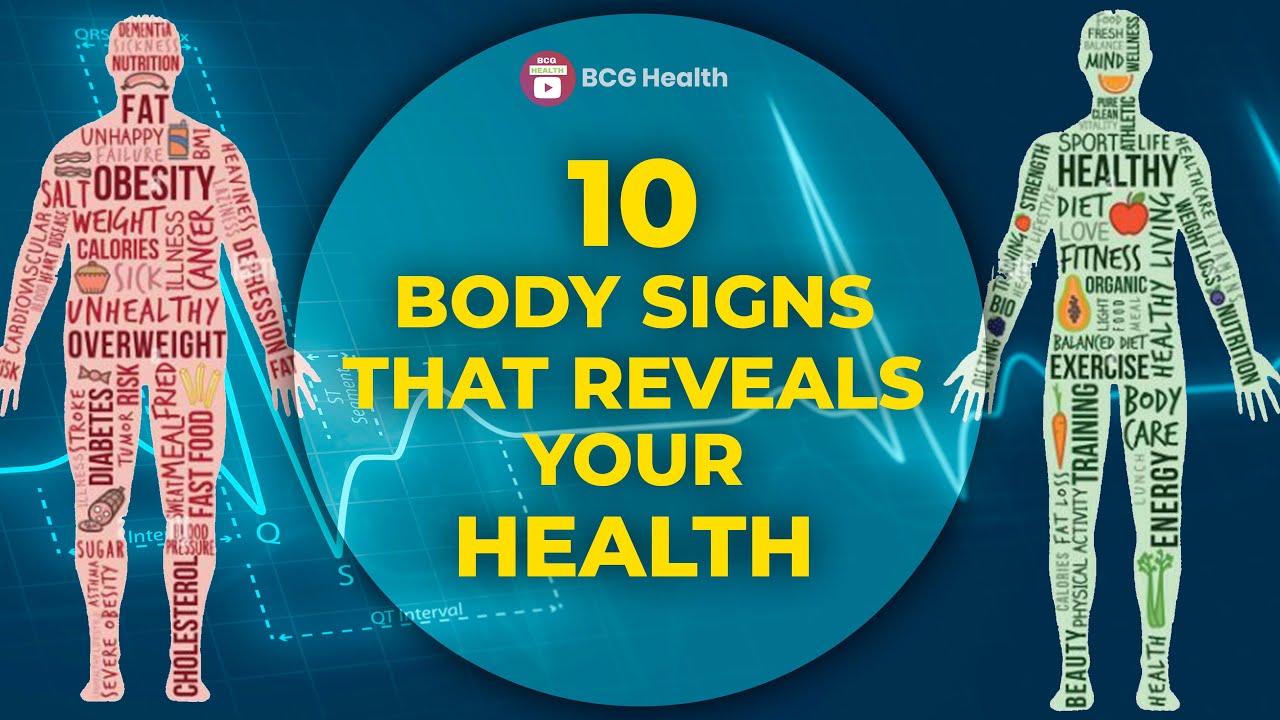10 SIGNS THAT REVEALS YOUR HEALTH STATUS, THIS WILL CHANGE YOUR LIFE