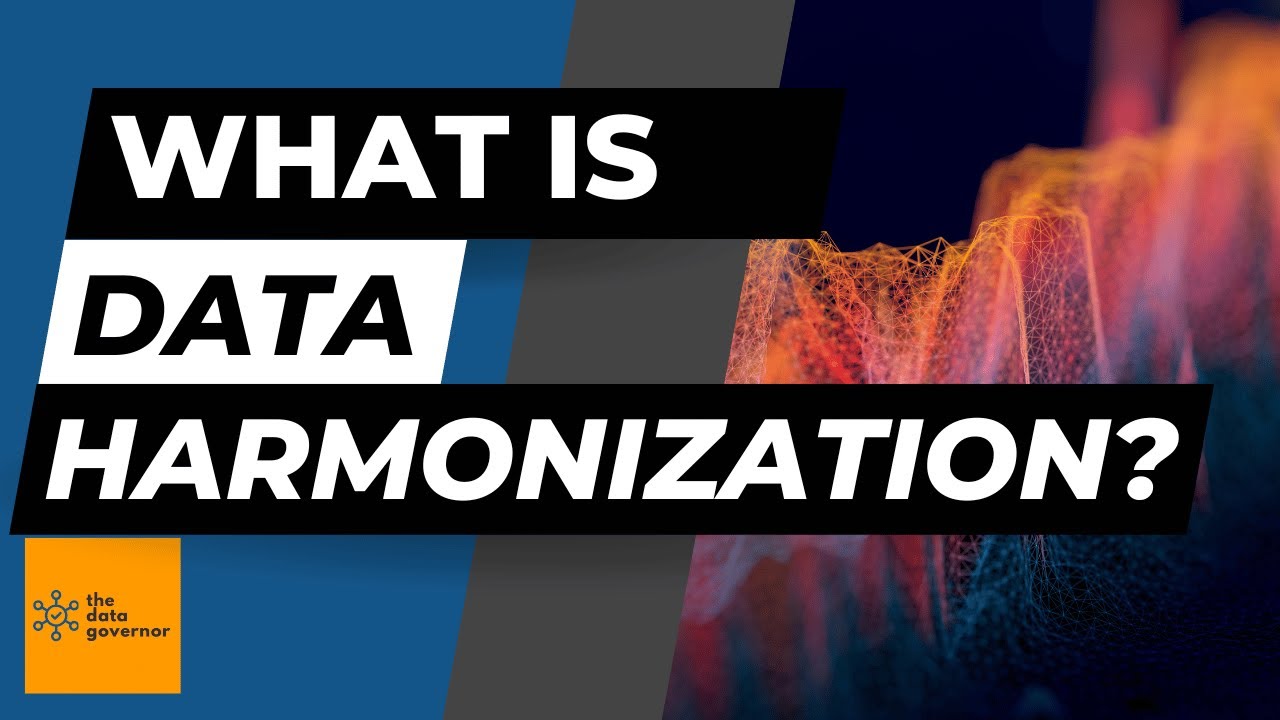 Is Your Data a Mess? Data Harmonization Explained