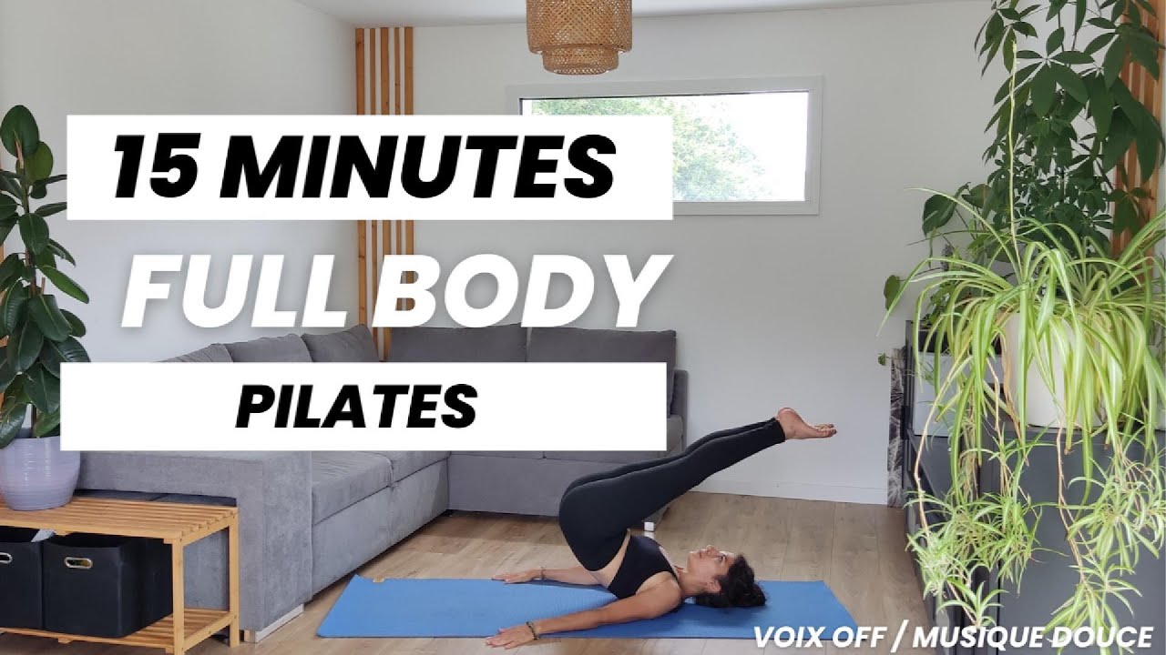 15min Pilates Full body - voix off