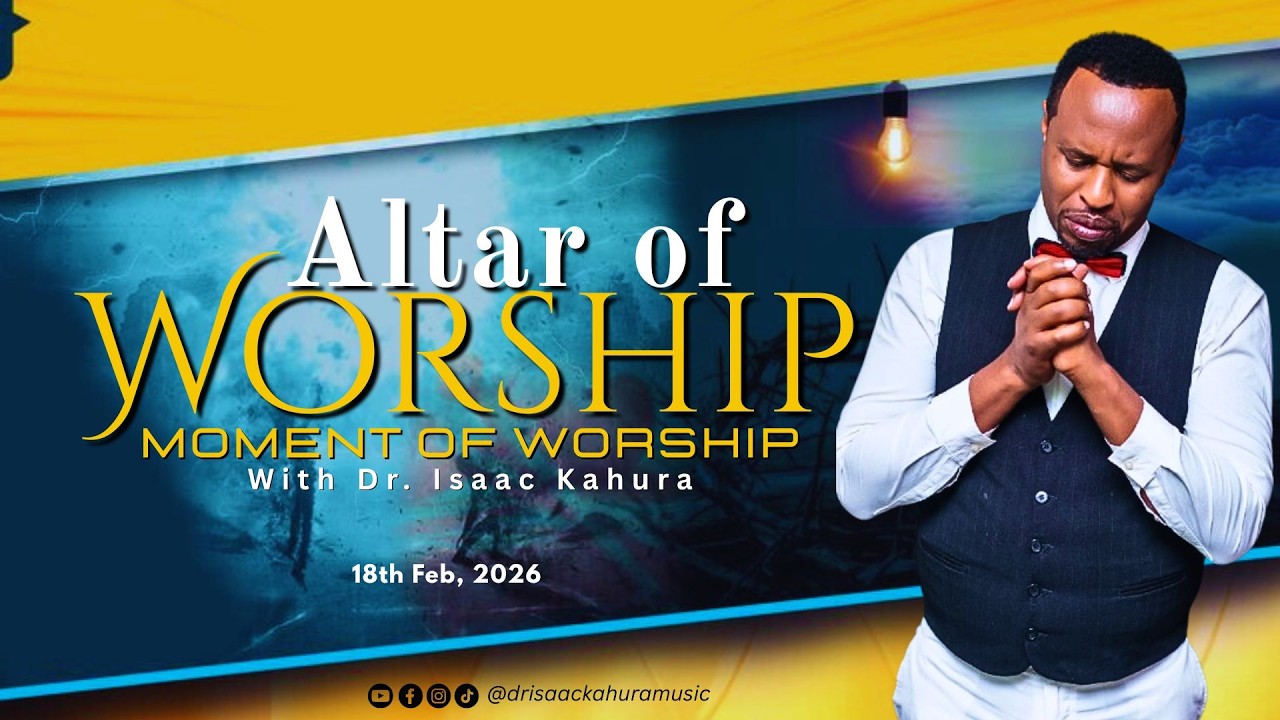 A Moment of Worship with Dr. Isaac Kahura | Live Worship Experience