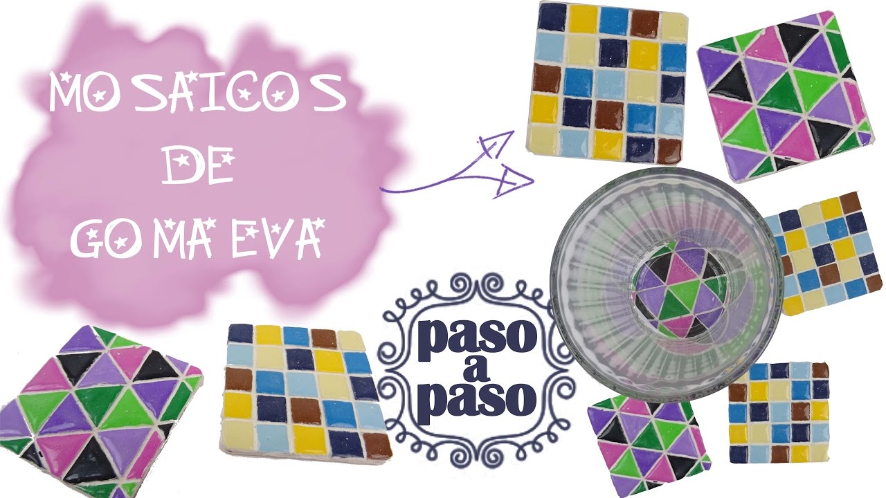 Cómo hacer MOSAICOS DE GOMA EVA o FOAMY - Paso a paso