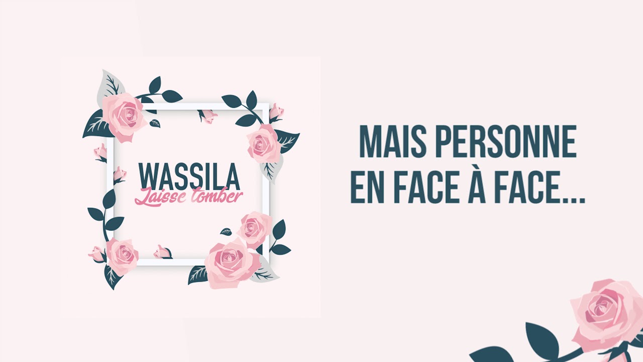Wassila - Laisse Tomber (Vidéo Lyrics)