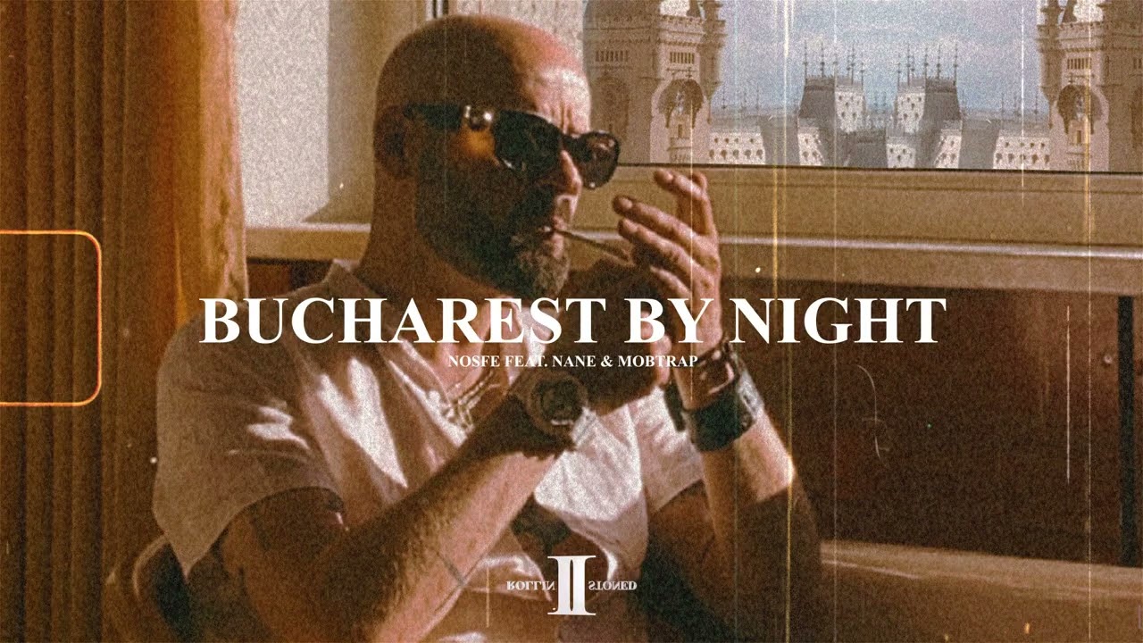NOSFE - Bucharest By Night feat. @NANEmernic & @MOBTRAP (Visualizer)