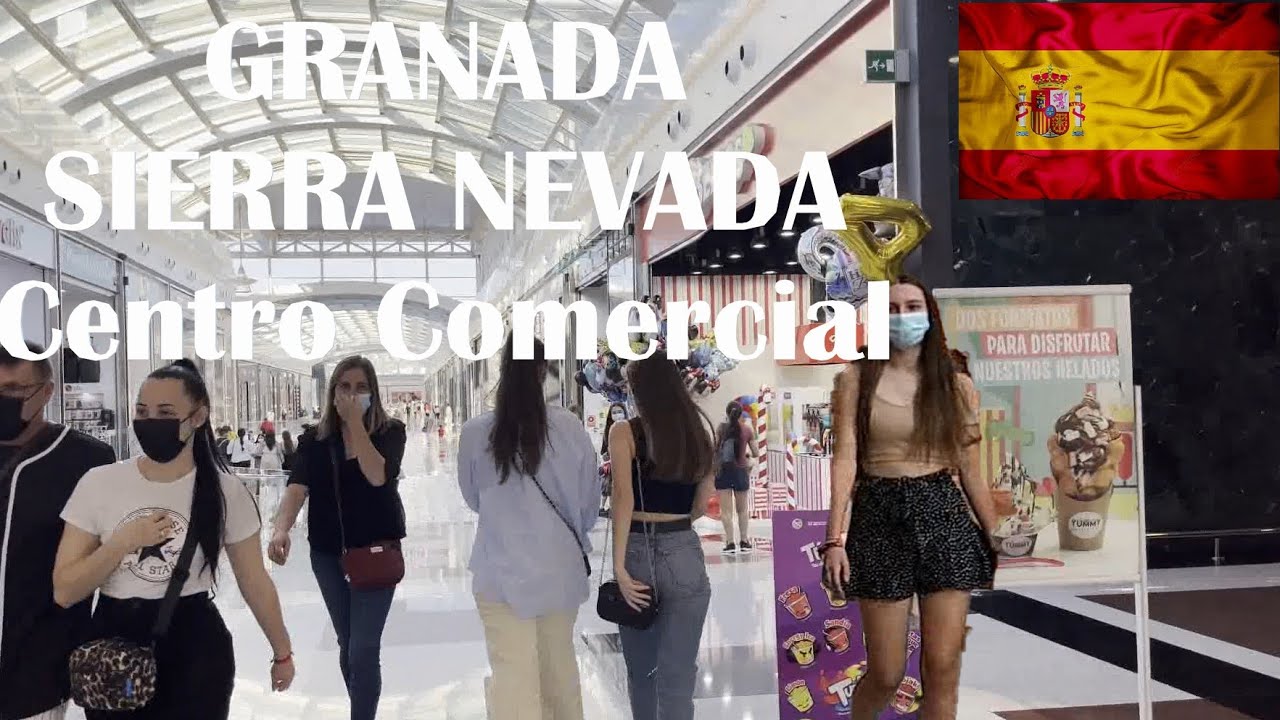 GRANADA - SIERRA NEVADA Centro Comercial / Shopping center walk / October 2021