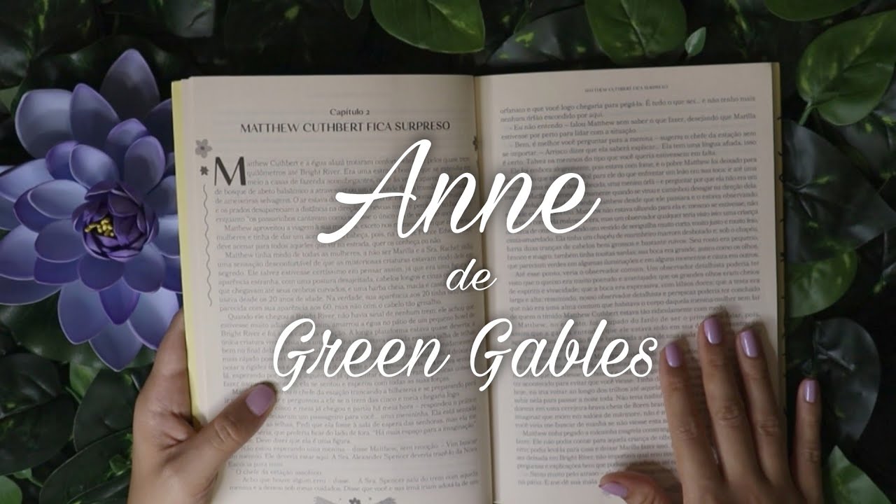 ASMR ♡ Anne de Green Gables #2 (Leitura suave e calma para dormir)