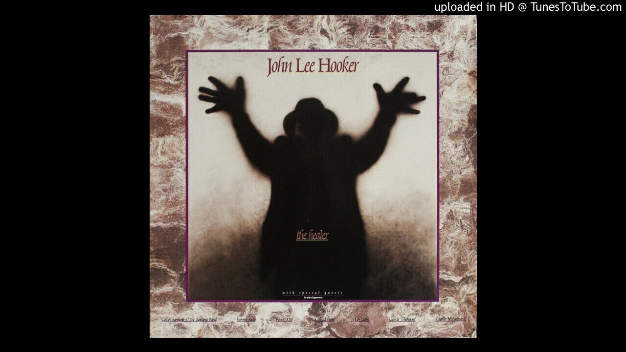01.- The Healer - John Lee Hooker - The Healer