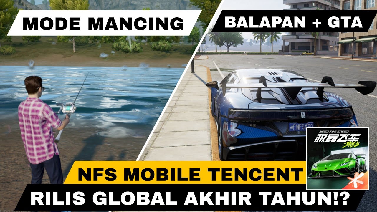 NEED FOR SPEED MOBILE TENCENT UPDATE! MODE GTA! RILIS GLOBAL AKHIR TAHUN? NFS Mobile Android/iOS